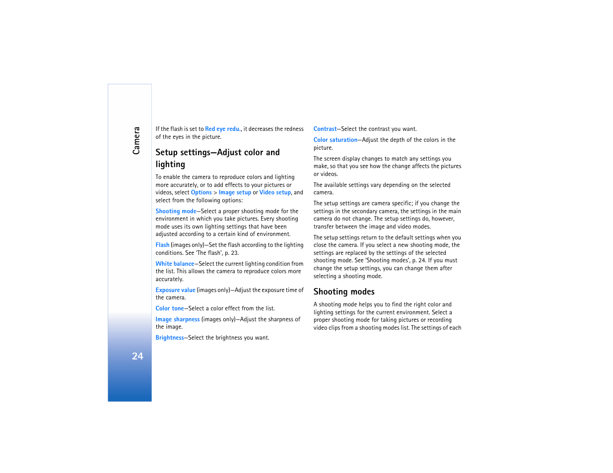 Setup, Settings—adjust color and lighting’, p. 24, See ‘shooting modes’, p. 24 | Settings. see ‘setup, Settings—adjust color and lighting, Camera, Setup settings—adjust color and lighting, Shooting modes | Nokia N80 User Manual | Page 25 / 131