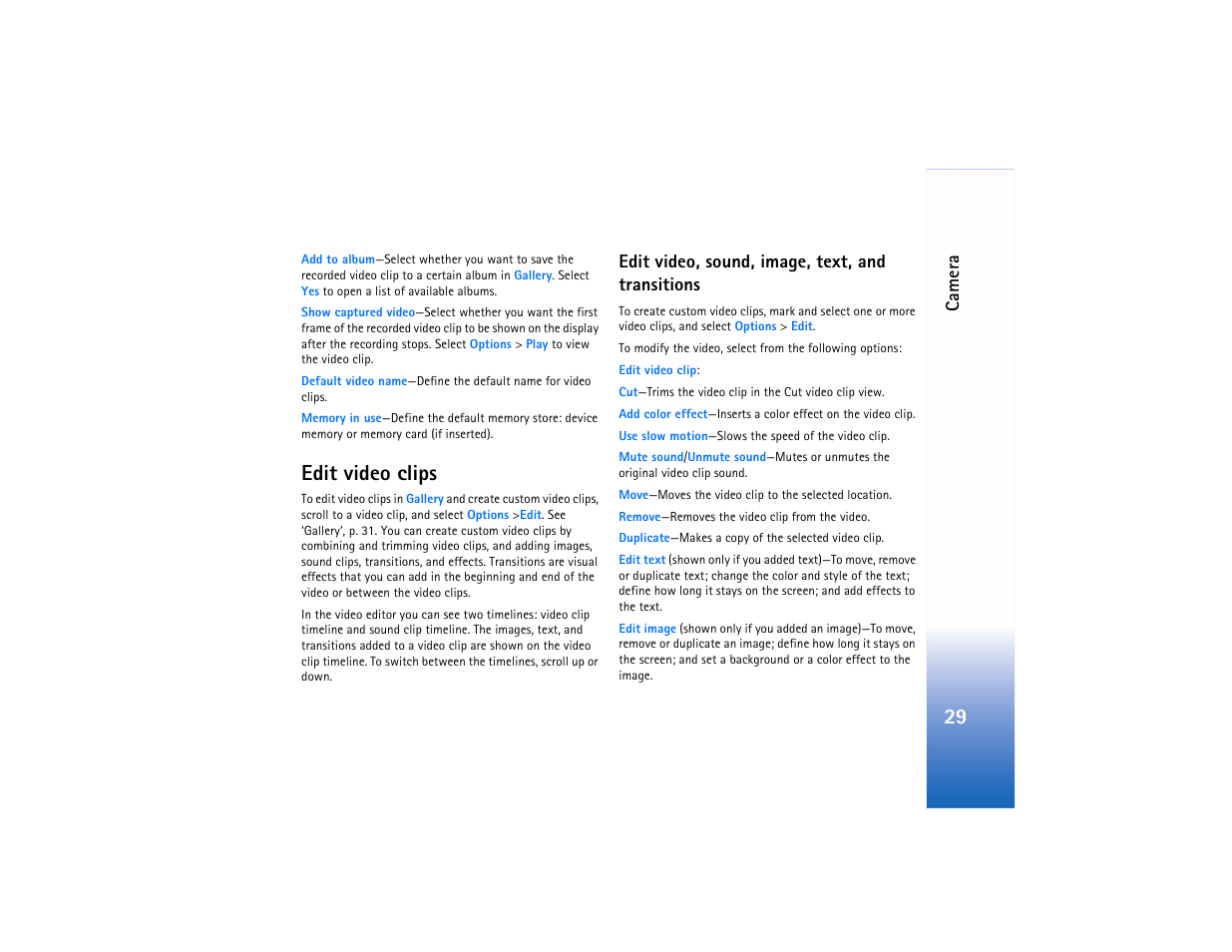 Edit video clips, See ‘edit video, Clips | Camera, Edit video, sound, image, text, and transitions | Nokia N80 User Manual | Page 30 / 131