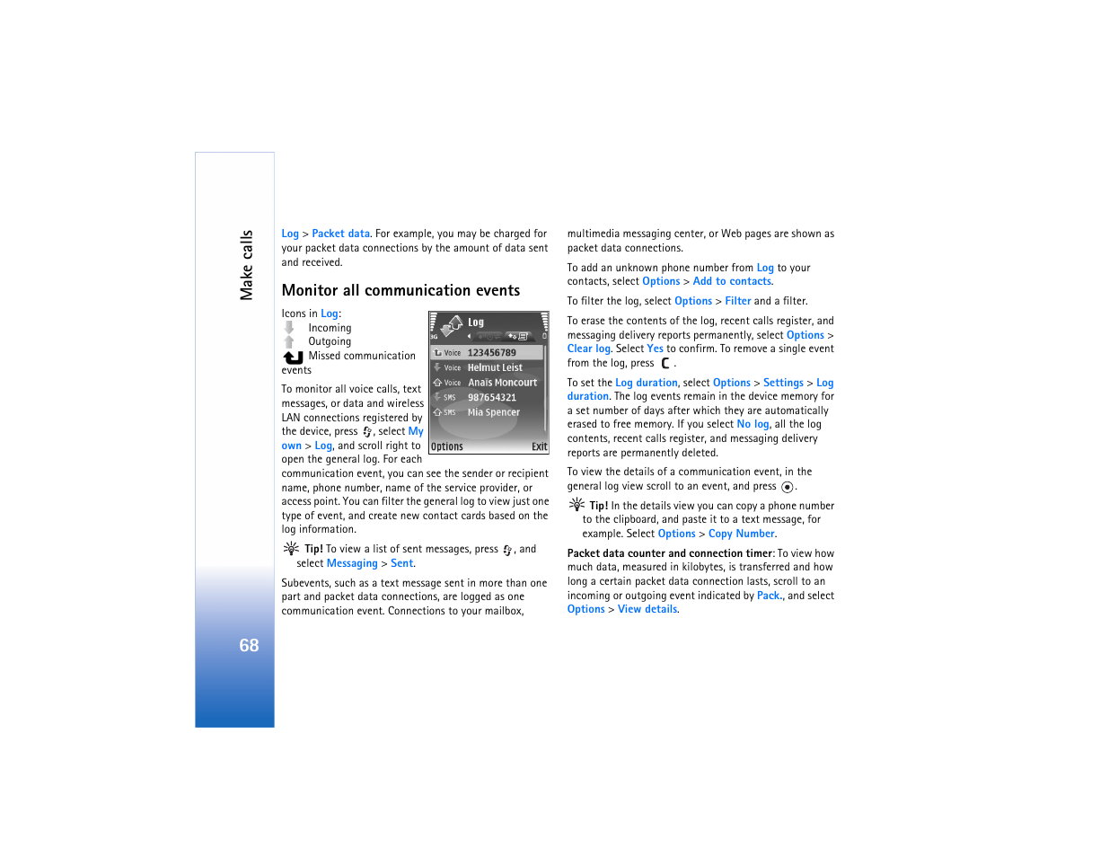 Make calls, Monitor all communication events | Nokia N80 User Manual | Page 69 / 131