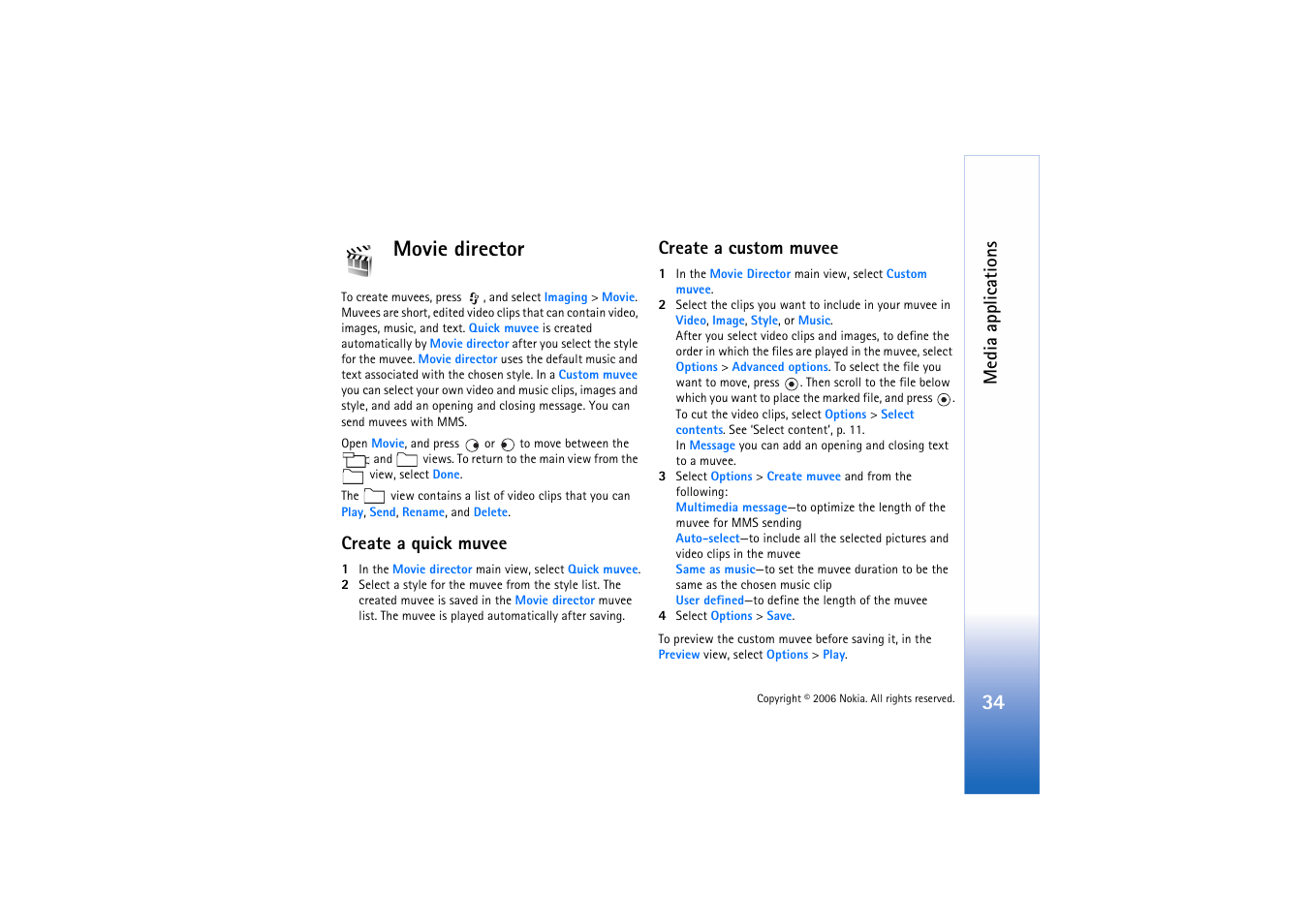 Movie director, Create a quick muvee, Create a custom muvee | Media applications | Nokia N71 User Manual | Page 35 / 115