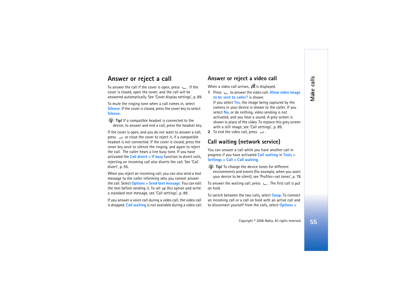 Answer or reject a call, Answer or reject a video call, Call waiting | Make calls, Call waiting (network service) | Nokia N71 User Manual | Page 56 / 115