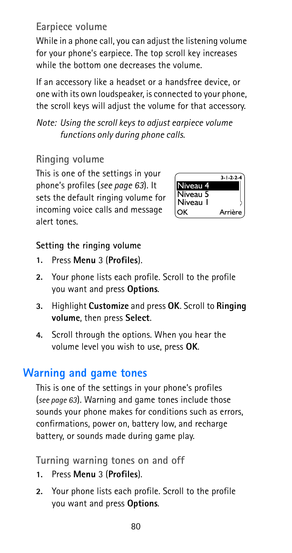 Warning and game tones, Earpiece volume, Ringing volume | Turning warning tones on and off | Nokia 6185i User Manual | Page 87 / 129