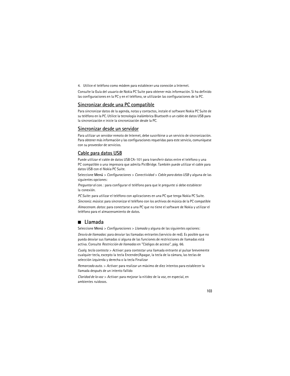 Llamada, Sincronizar desde una pc compatible, Sincronizar desde un servidor | Cable para datos usb | Nokia 5610 XpressMusic User Manual | Page 104 / 121