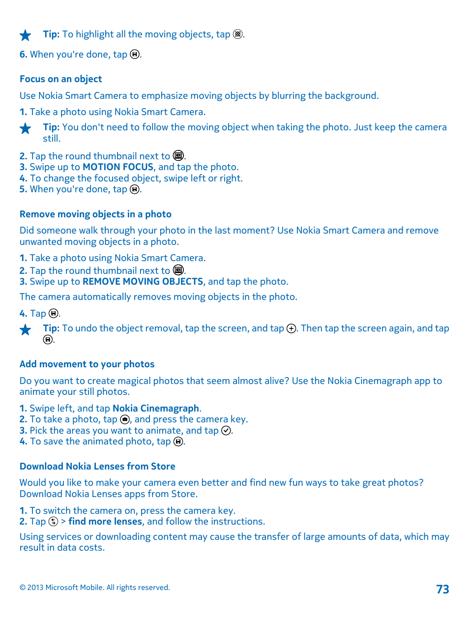 Focus on an object, Remove moving objects in a photo, Add movement to your photos | Download nokia lenses from store | Nokia Lumia 925 User Manual | Page 73 / 131