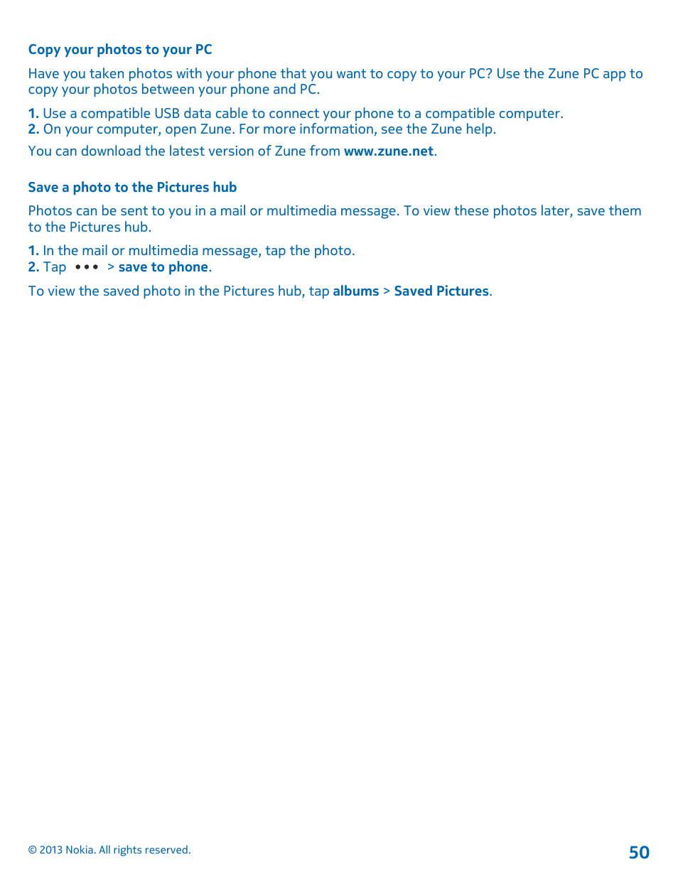 Copy your photos to your pc, Save a photo to the pictures hub | Nokia Lumia 900 User Manual | Page 50 / 93