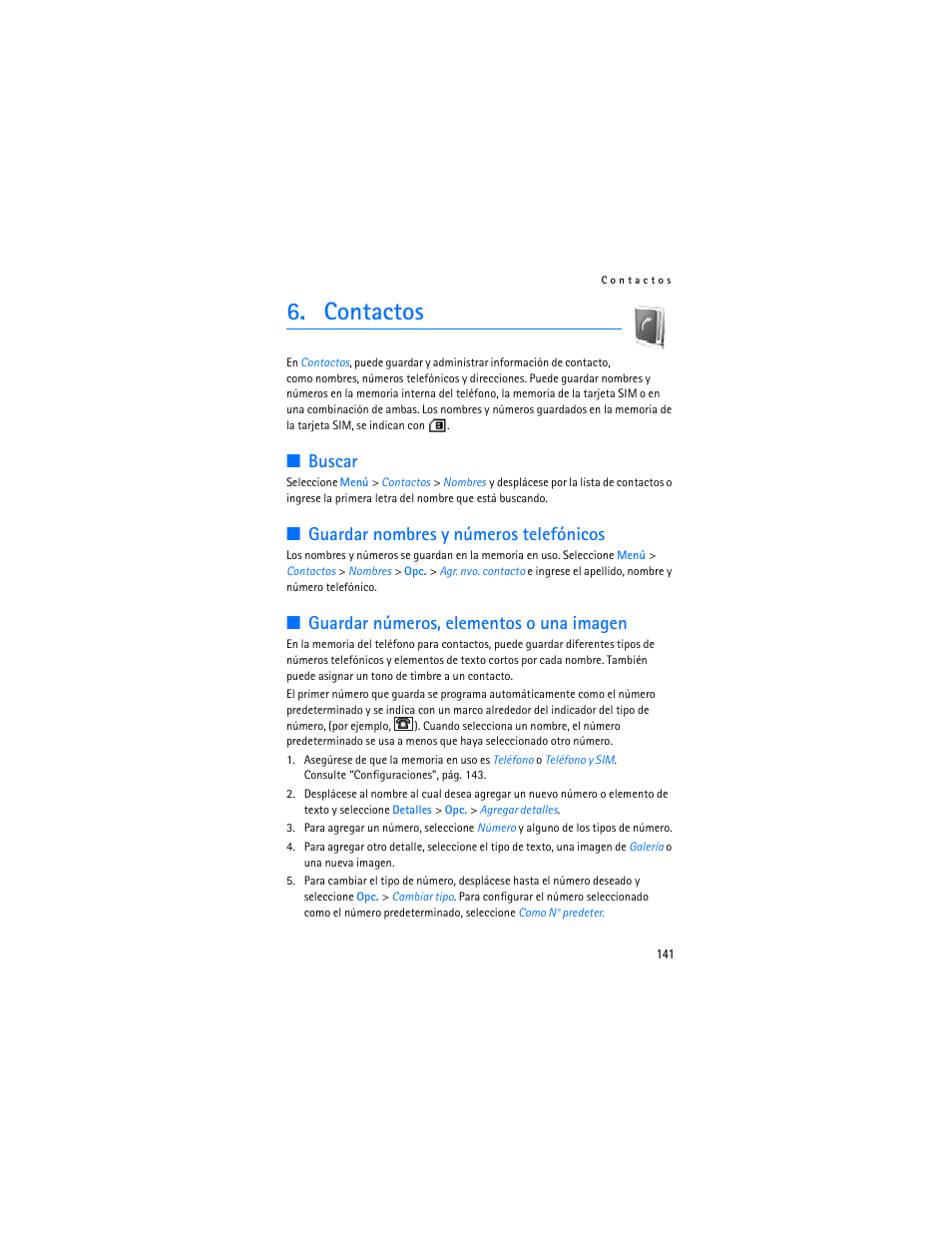 Contactos, Buscar, Guardar nombres y números telefónicos | Guardar números, elementos o una imagen | Nokia 6085 User Manual | Page 174 / 233