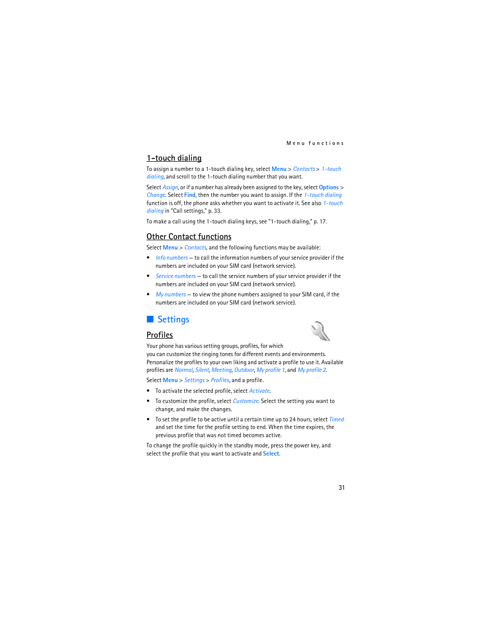 Touch dialing, Other contact functions, Settings | Profiles, Touch dialing other contact functions, Touch dialing," p. 31 | Nokia 6030 User Manual | Page 32 / 129