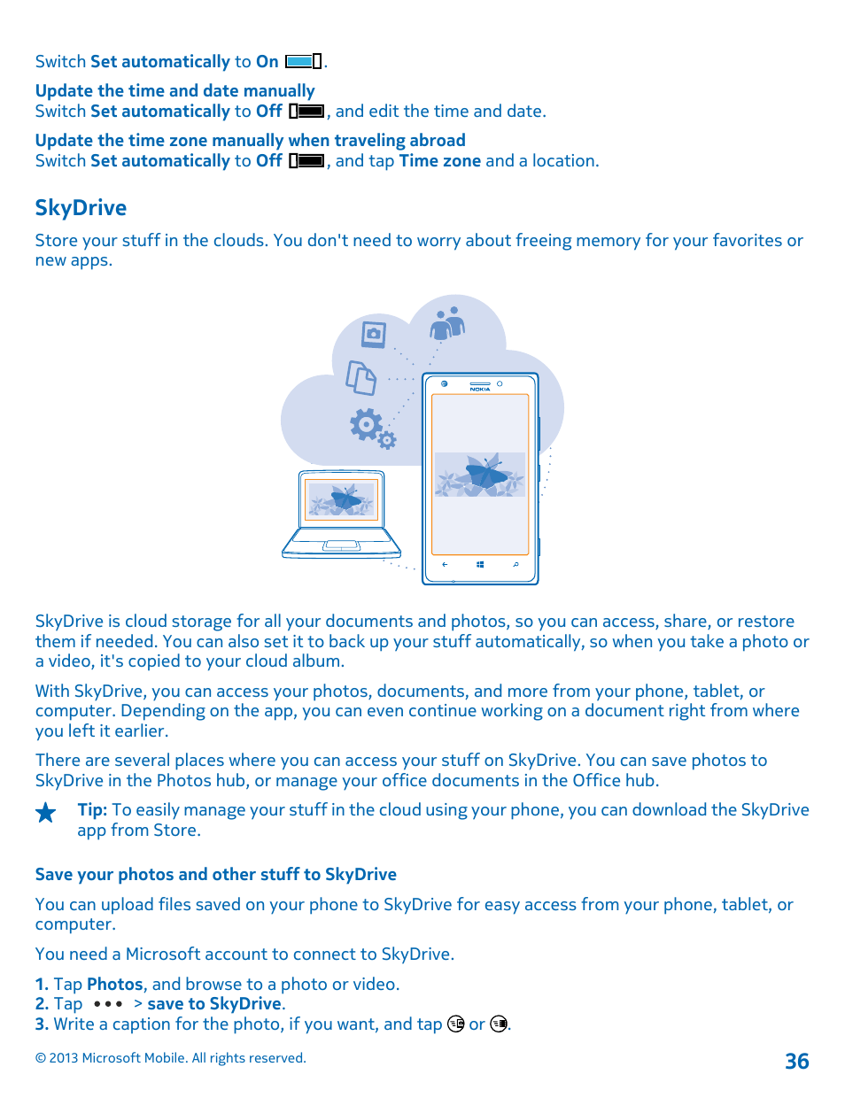 Skydrive, Save your photos and other stuff to skydrive | Nokia Lumia 925 User Manual | Page 36 / 123