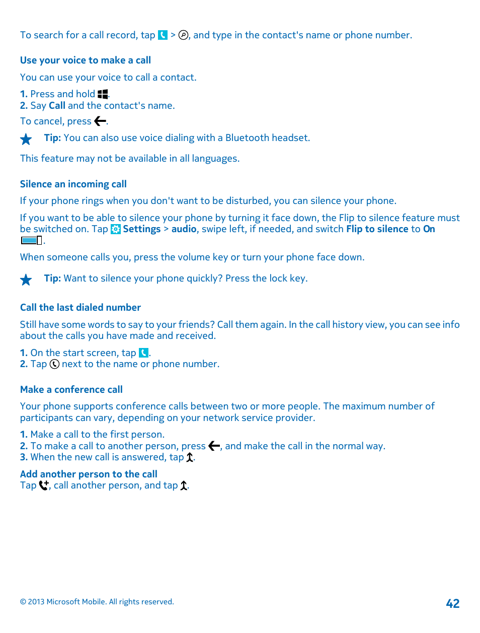 Use your voice to make a call, Silence an incoming call, Call the last dialed number | Make a conference call | Nokia Lumia 925 User Manual | Page 42 / 123