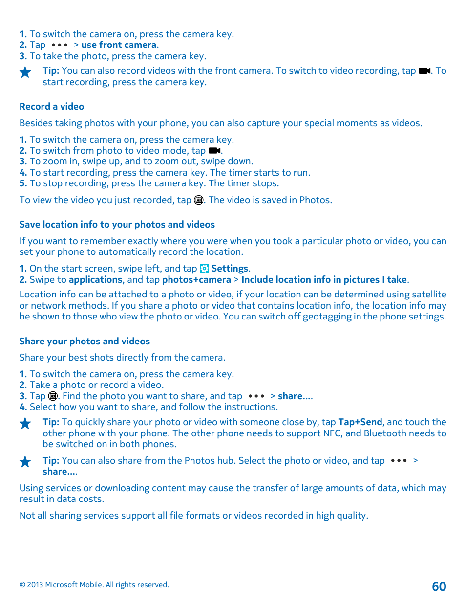 Record a video, Save location info to your photos and videos, Share your photos and videos | Nokia Lumia 925 User Manual | Page 60 / 123