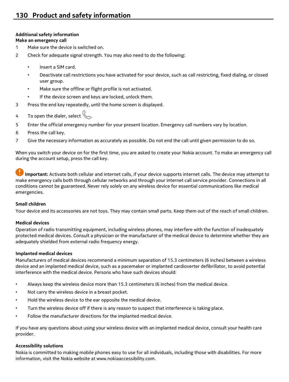 Additional safety information, Make an emergency call, Small children | Medical devices, Implanted medical devices, Accessibility solutions, 130 product and safety information | Nokia C7 User Manual | Page 130 / 138