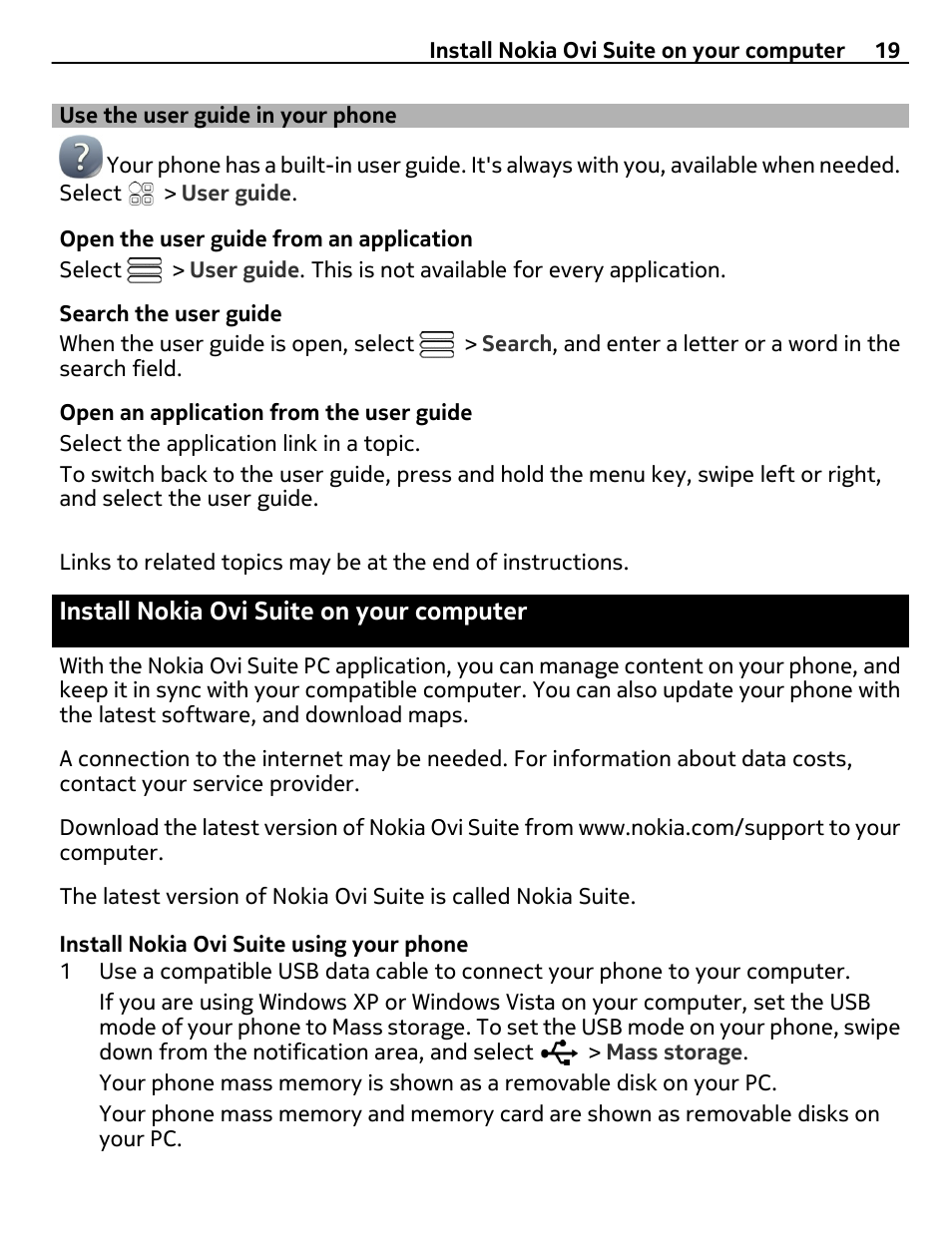 Use the user guide in your phone, Install nokia ovi suite on your computer, Install nokia ovi suite on your | Computer | Nokia C7 User Manual | Page 19 / 138