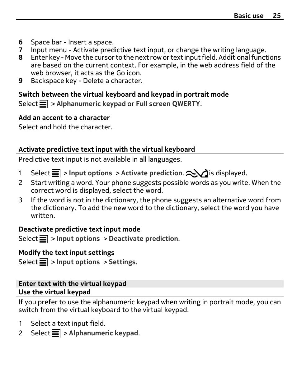 Enter text with the virtual keypad, Use the virtual keypad | Nokia C7 User Manual | Page 25 / 138