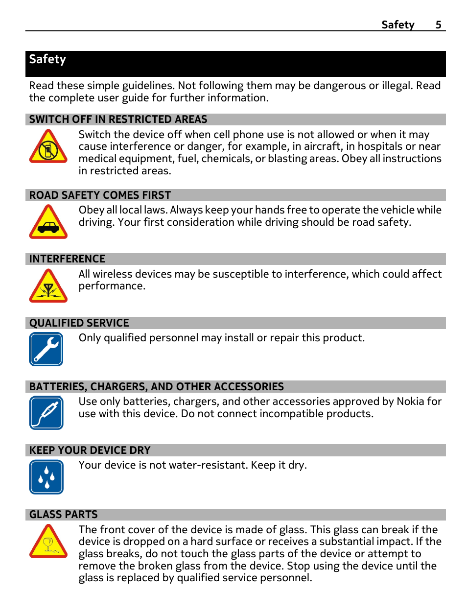 Safety, Switch off in restricted areas, Road safety comes first | Interference, Qualified service, Batteries, chargers, and other accessories, Keep your device dry, Glass parts | Nokia C7 User Manual | Page 5 / 138