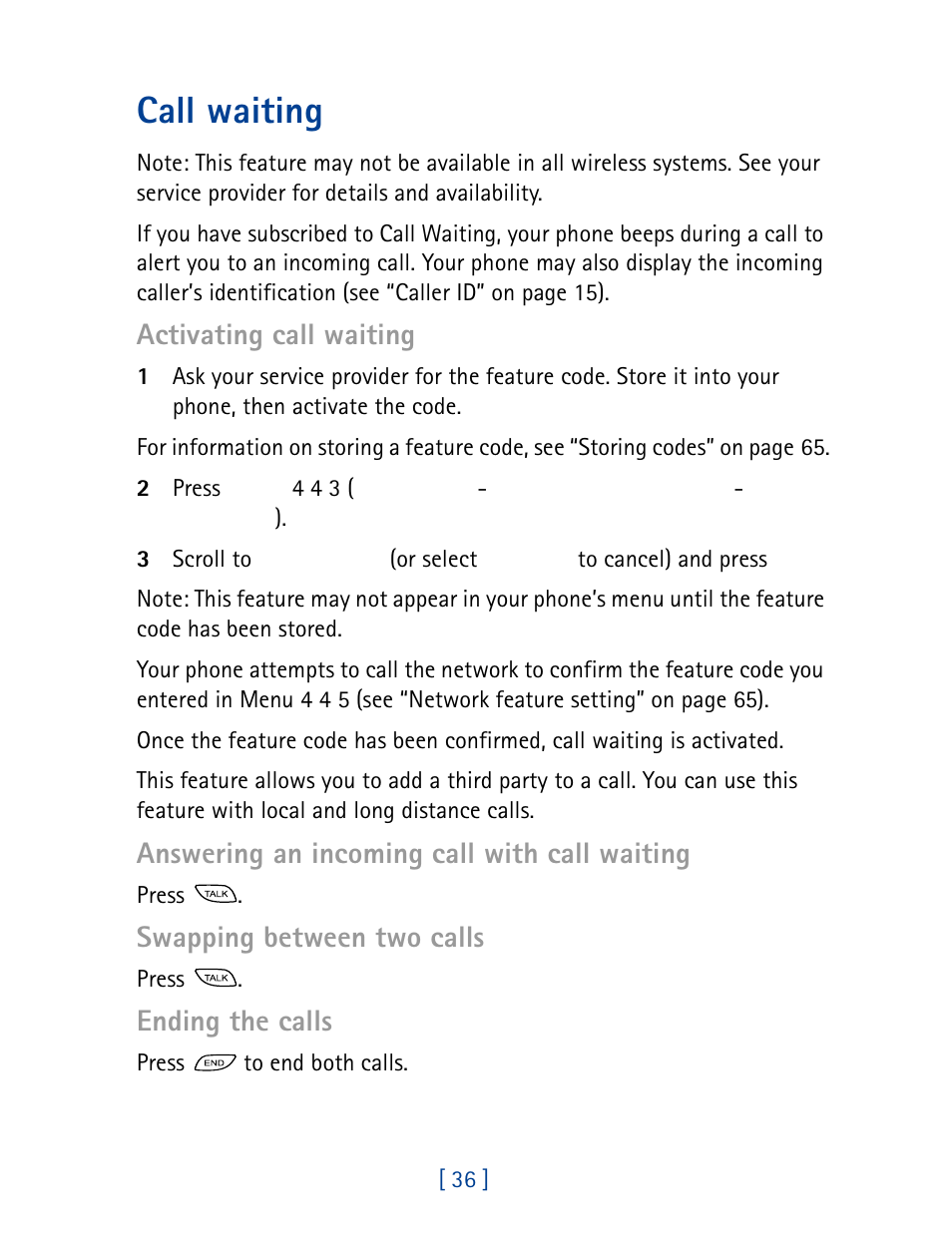 Call waiting, Activating call waiting, Answering an incoming call with call waiting | Swapping between two calls, Ending the calls | Nokia 8860 User Manual | Page 41 / 113