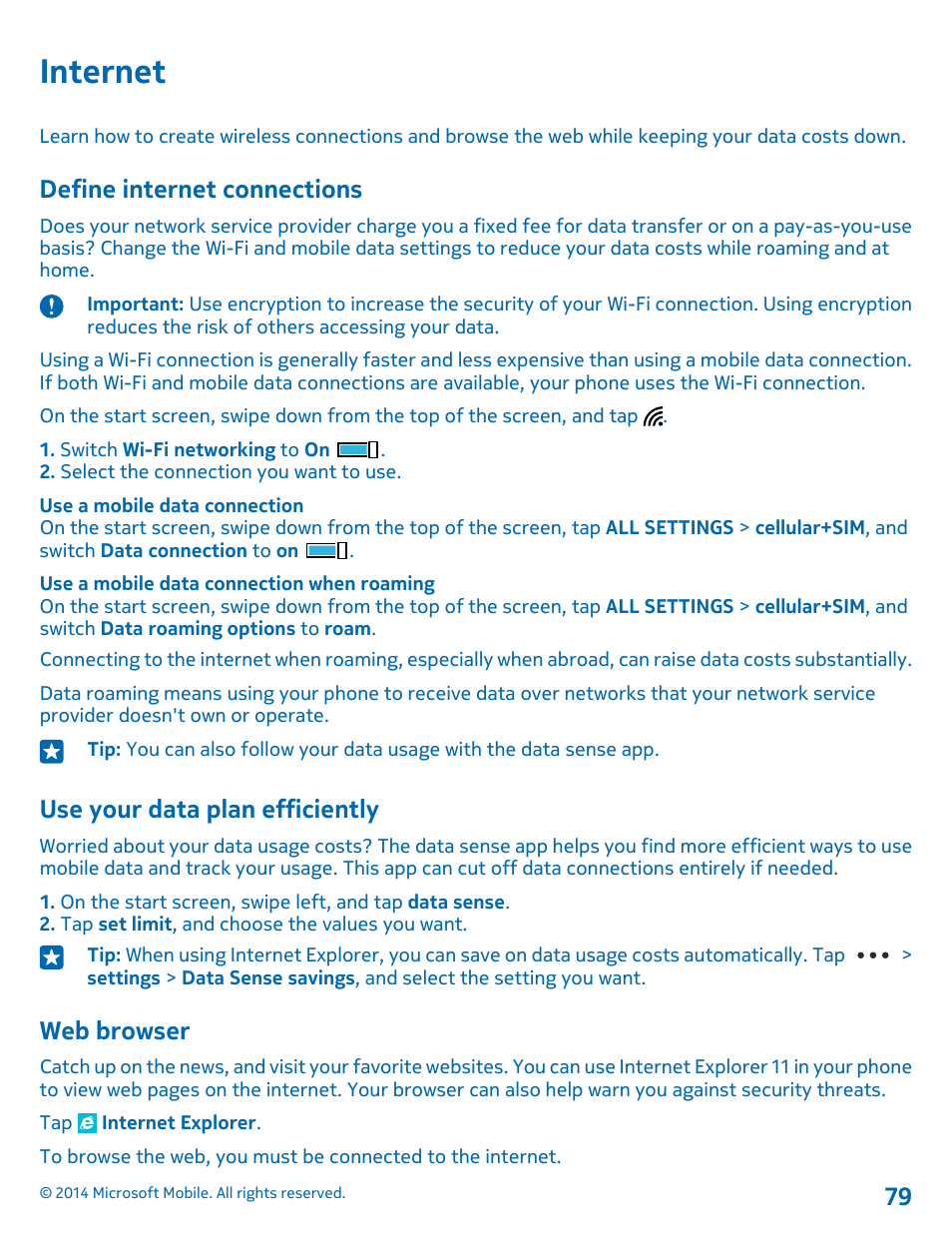 Internet, Define internet connections, Use your data plan efficiently | Web browser | Nokia Lumia 530 User Manual | Page 79 / 106