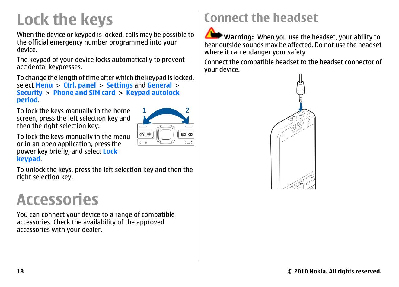 Lock the keys, Accessories, Connect the headset | Nokia E55 User Manual | Page 18 / 170