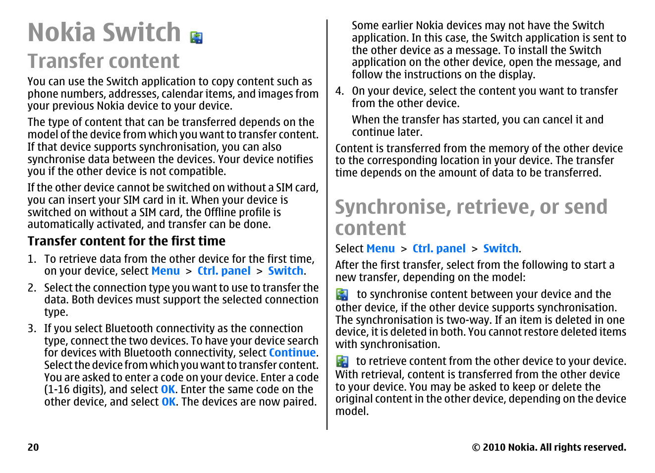 Nokia switch, Transfer content, Synchronise, retrieve, or send content | Nokia E55 User Manual | Page 20 / 170