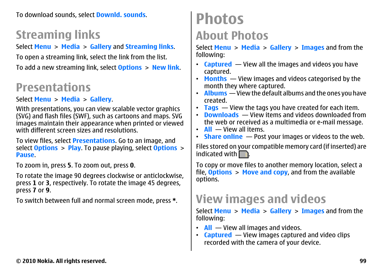 Streaming links, Presentations, Photos | About photos, View images and videos | Nokia E55 User Manual | Page 99 / 170