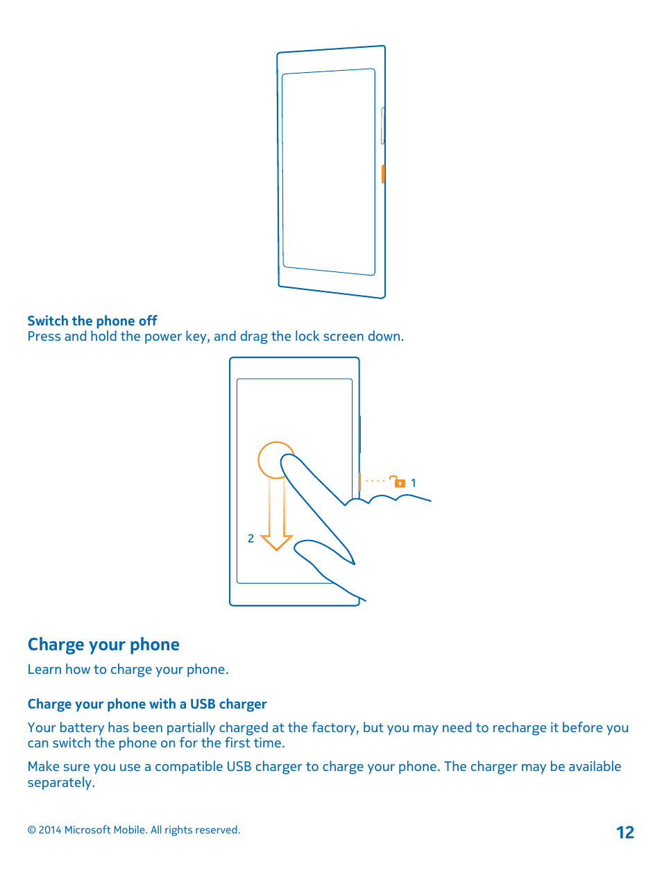 Charge your phone, Charge your phone with a usb charger | Nokia Lumia 630 User Manual | Page 12 / 110