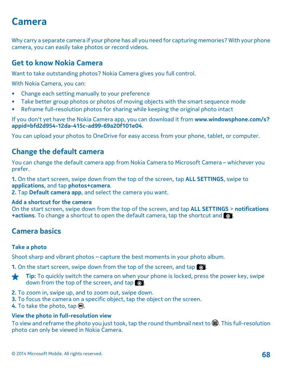 Camera, Get to know nokia camera, Change the default camera | Camera basics, Take a photo, Camera 68 get to know nokia camera | Nokia Lumia 630 User Manual | Page 68 / 110