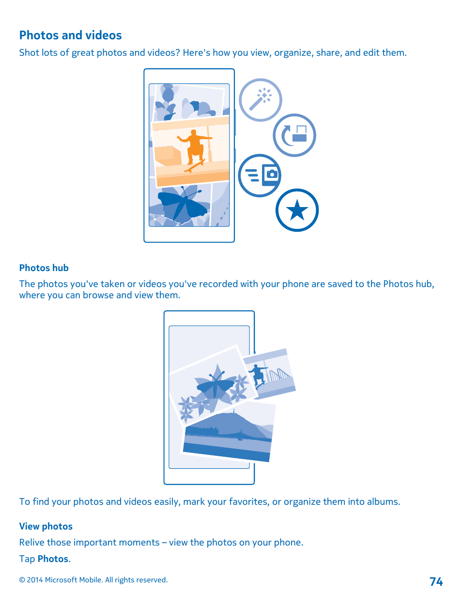 Photos and videos, Photos hub, View photos | Nokia Lumia 630 User Manual | Page 74 / 110