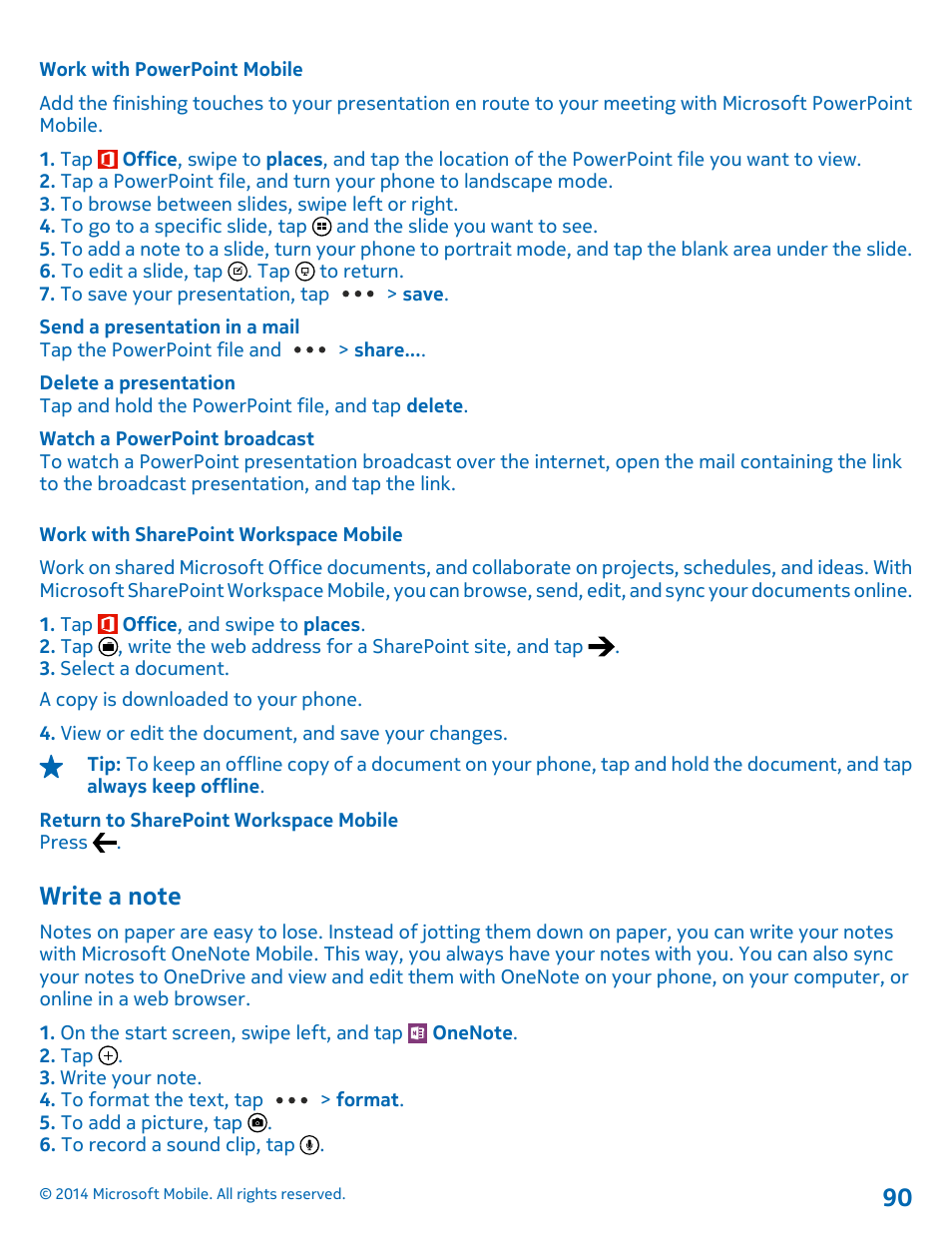 Work with powerpoint mobile, Work with sharepoint workspace mobile, Write a note | Nokia Lumia 630 User Manual | Page 90 / 110