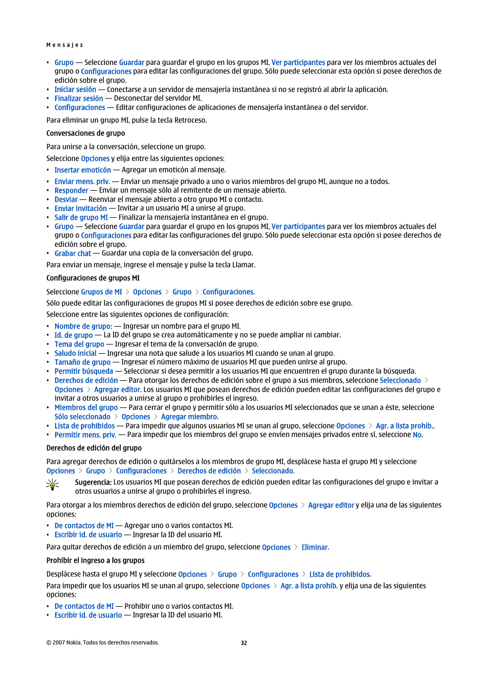 Conversaciones de grupo, Configuraciones de grupos mi, Derechos de edición del grupo | Prohibir el ingreso a los grupos | Nokia E61i User Manual | Page 165 / 241