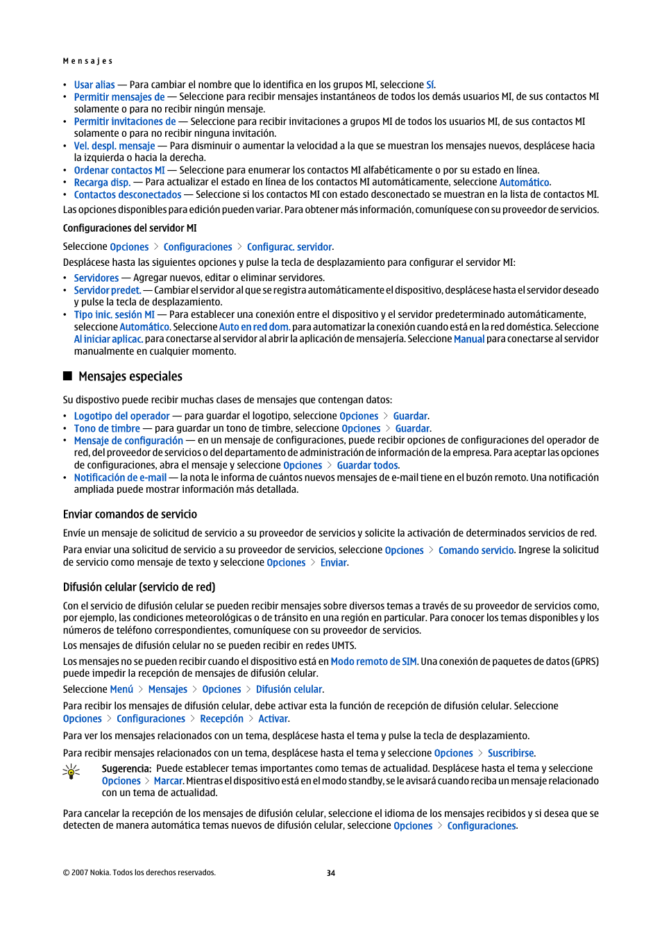 Configuraciones del servidor mi, Mensajes especiales, Enviar comandos de servicio | Difusión celular (servicio de red) | Nokia E61i User Manual | Page 167 / 241