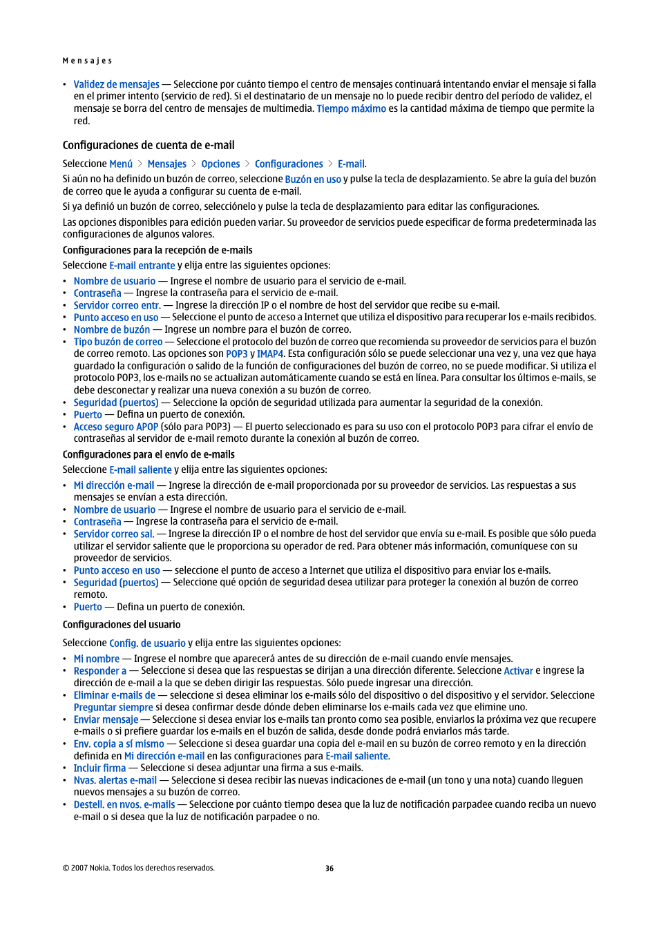 Configuraciones de cuenta de e-mail, Configuraciones del usuario, Consulte "configuraciones de cuenta de e | Mail", pág. 36 | Nokia E61i User Manual | Page 169 / 241