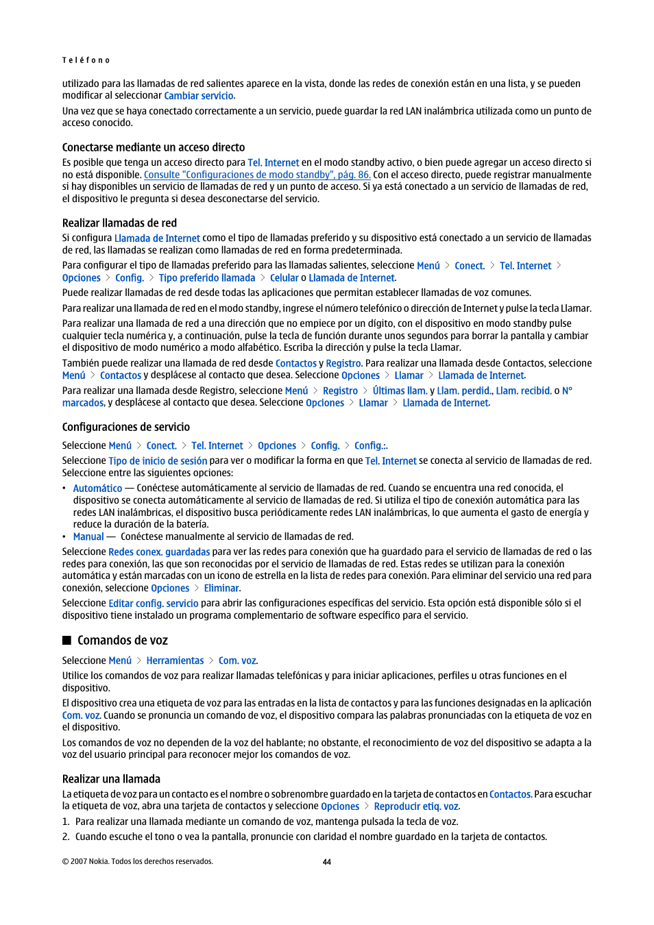 Conectarse mediante un acceso directo, Realizar llamadas de red, Configuraciones de servicio | Realizar una llamada | Nokia E61i User Manual | Page 177 / 241