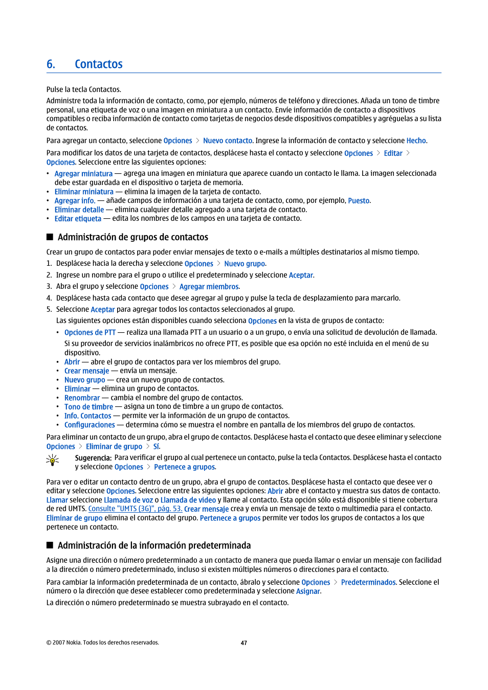 Contactos, Administración de grupos de contactos, Administración de la información predeterminada | Nokia E61i User Manual | Page 180 / 241