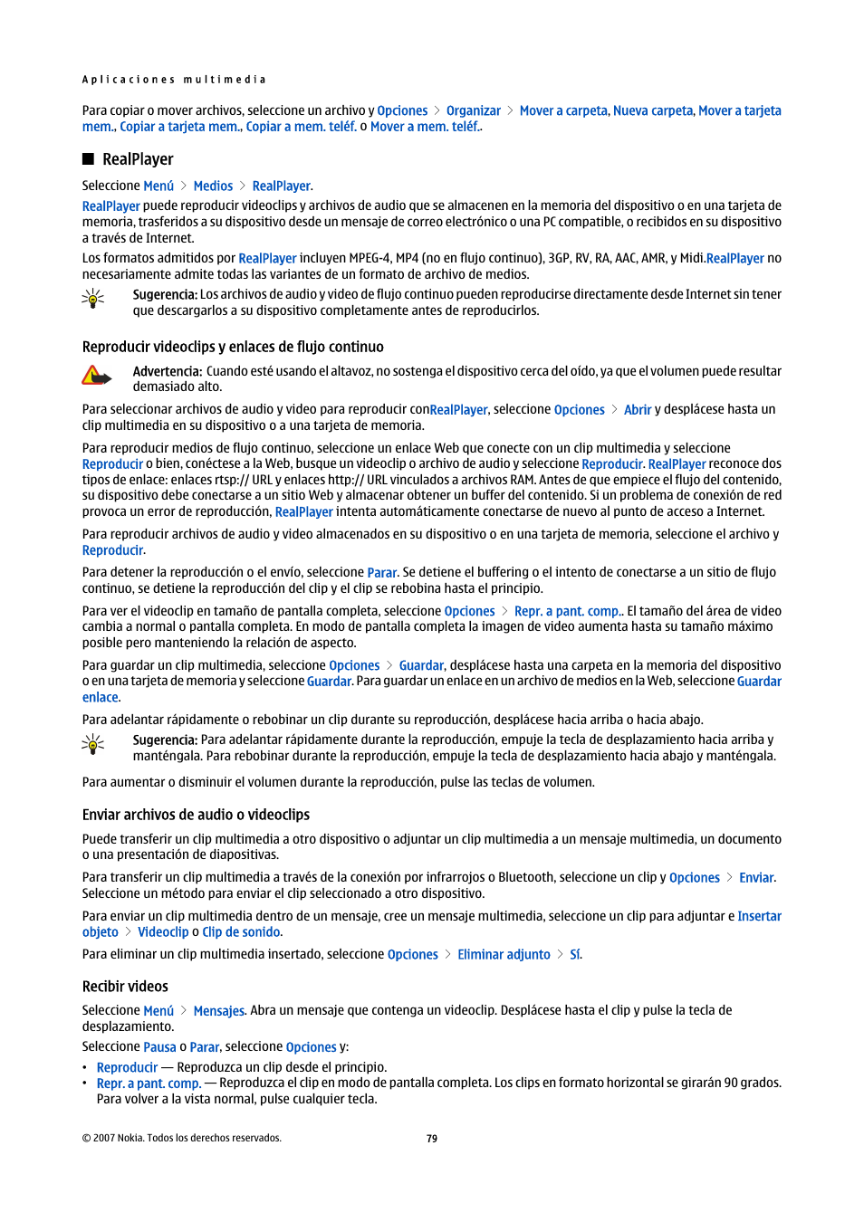 Realplayer, Reproducir videoclips y enlaces de flujo continuo, Enviar archivos de audio o videoclips | Recibir videos | Nokia E61i User Manual | Page 212 / 241