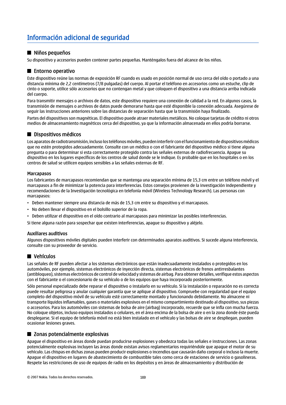 Información adicional de seguridad, Niños pequeños, Entorno operativo | Dispositivos médicos, Marcapasos, Auxiliares auditivos, Vehículos, Zonas potencialmente explosivas | Nokia E61i User Manual | Page 236 / 241