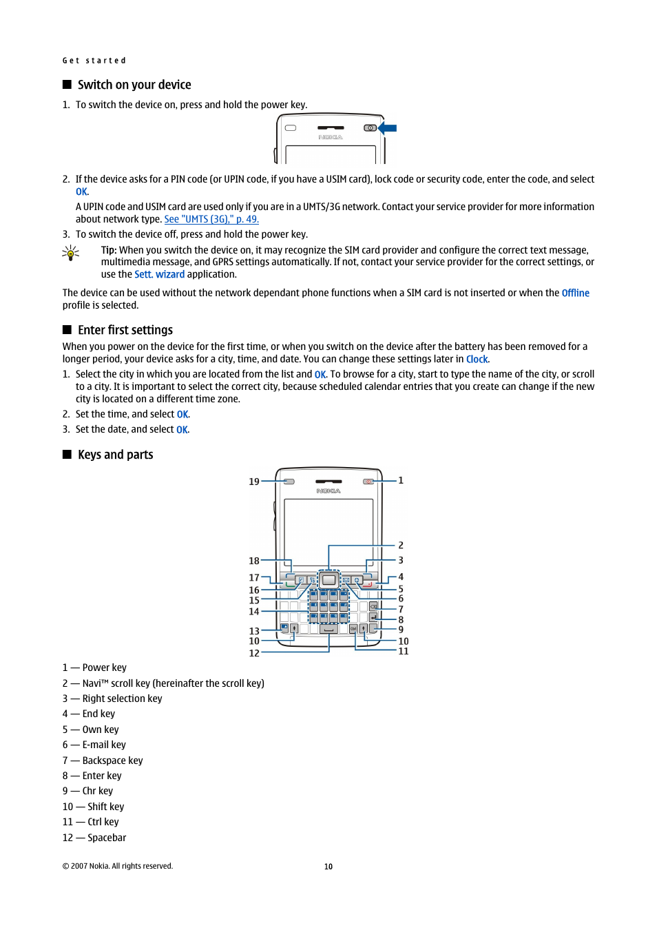 Switch on your device, Enter first settings, Keys and parts | Nokia E61i User Manual | Page 42 / 241