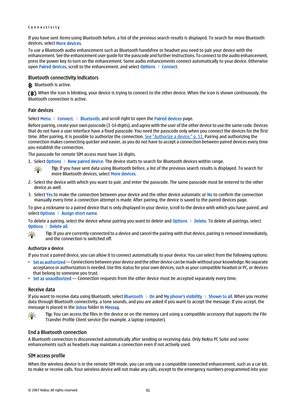 Bluetooth connectivity indicators, Pair devices, Authorize a device | Receive data, End a bluetooth connection, Sim access profile, Now paired, See "pair devices," p. 51 | Nokia E61i User Manual | Page 83 / 241