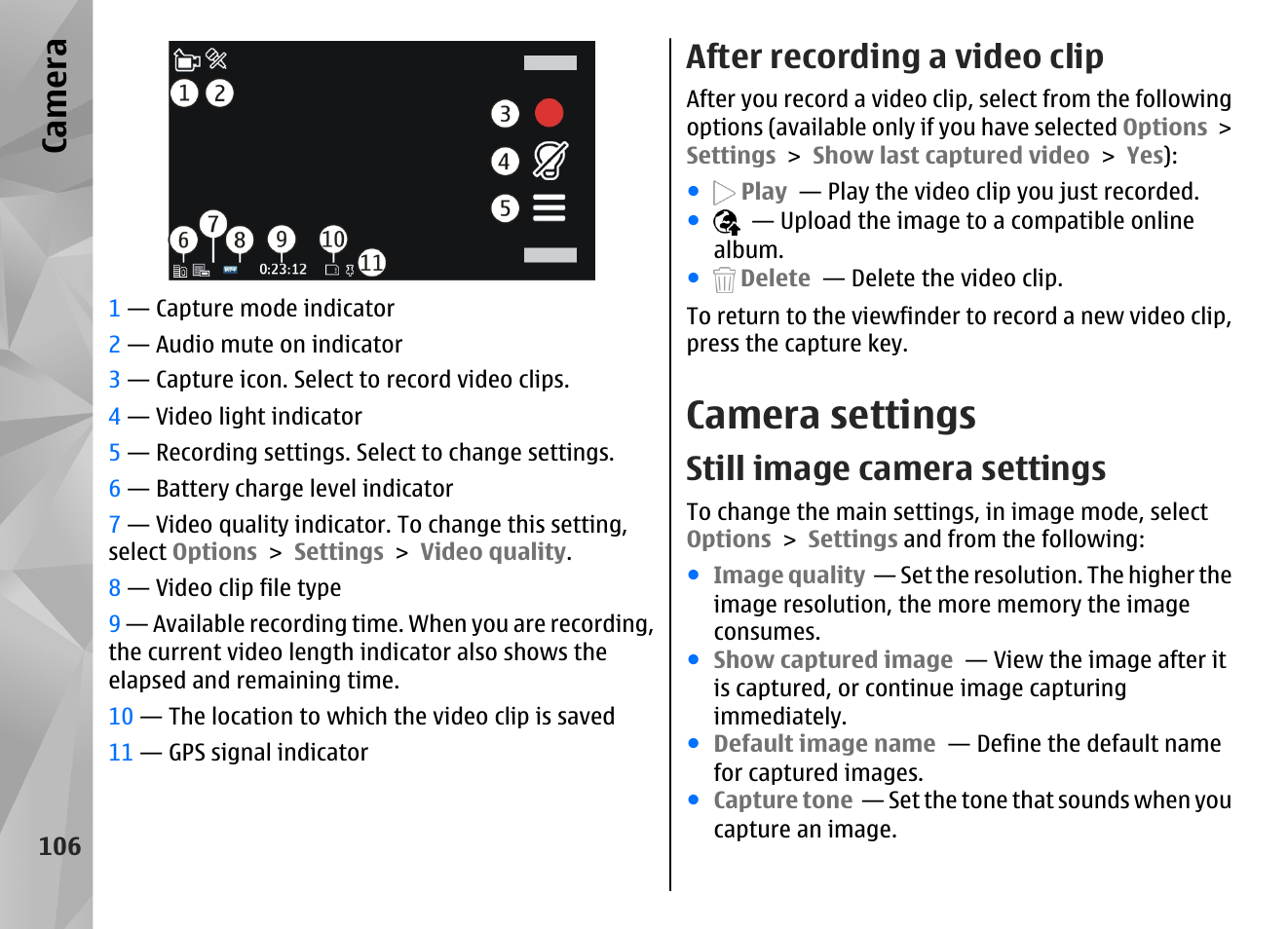 After recording a video clip, Camera settings, Still image camera settings | Ca mera | Nokia N97 User Manual | Page 106 / 357