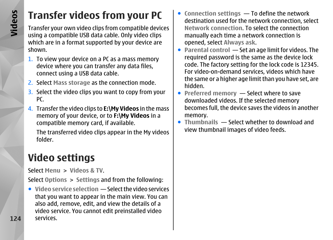 Transfer videos from your pc, Video settings, Video s | Nokia N97 User Manual | Page 124 / 357