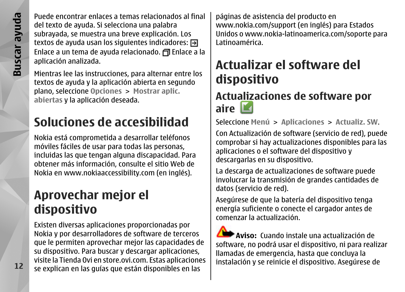 Soluciones de accesibilidad, Aprovechar mejor el dispositivo, Actualizar el software del dispositivo | Actualizaciones de software por aire, Bu sc ar ay ud a | Nokia N97 User Manual | Page 180 / 357