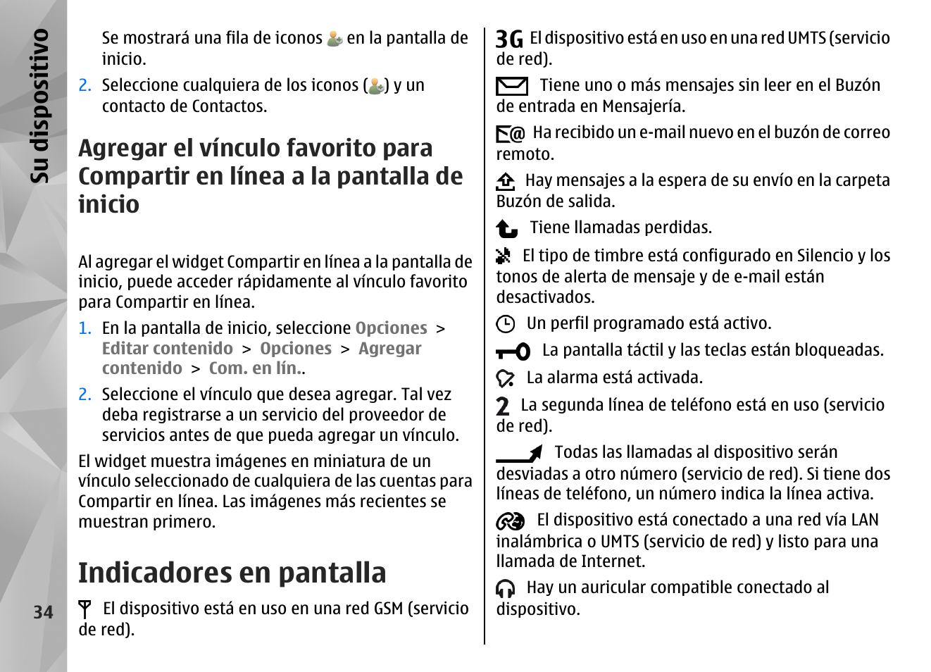 Indicadores en pantalla, Su dis pos itivo | Nokia N97 User Manual | Page 202 / 357