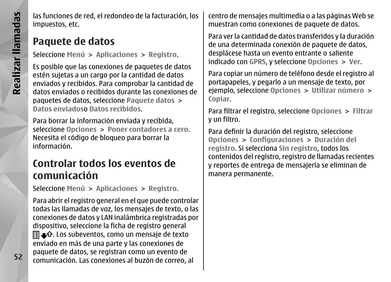 Paquete de datos, Controlar todos los eventos de comunicación, Realizar llamadas | Nokia N97 User Manual | Page 220 / 357