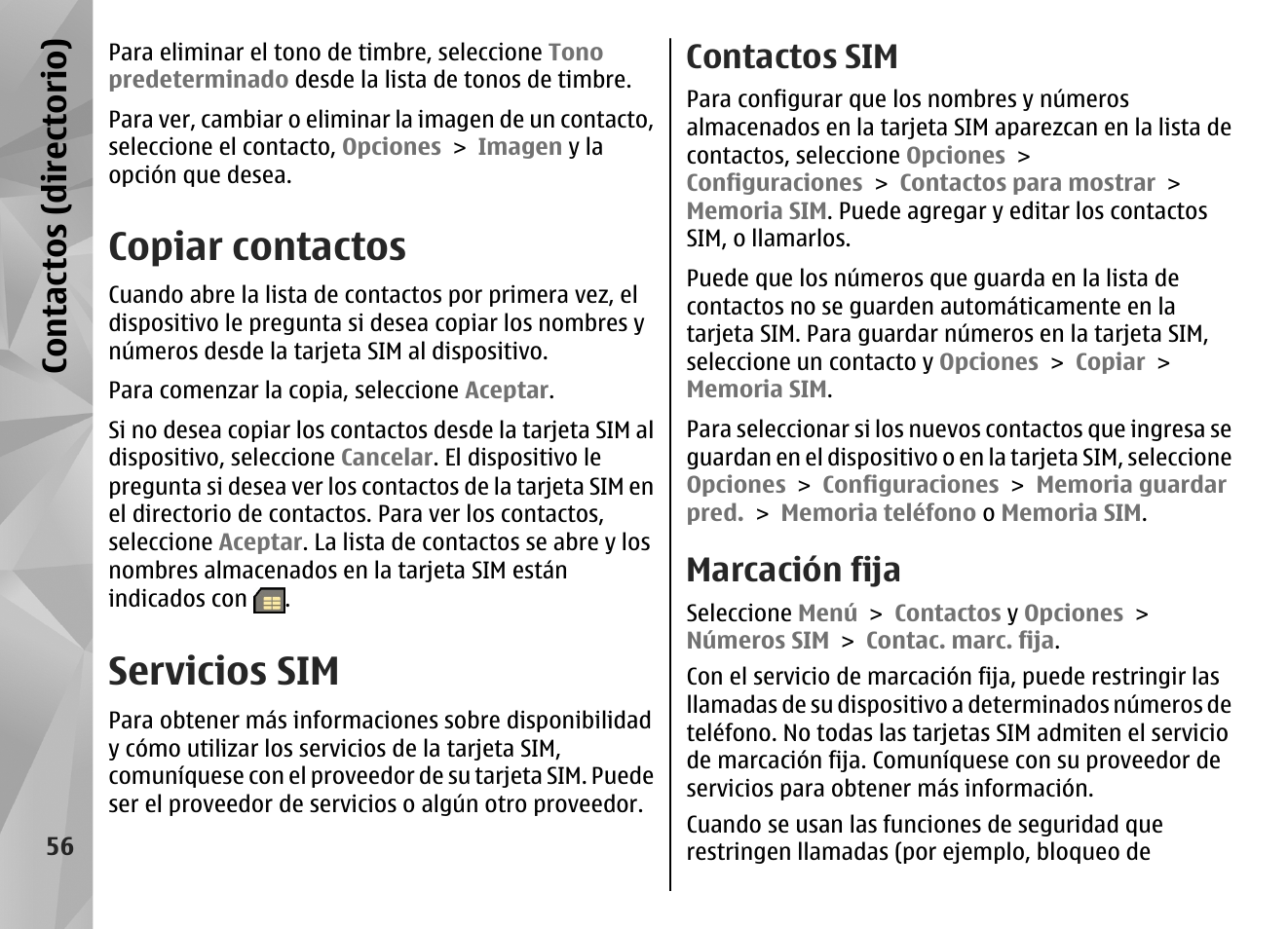 Copiar contactos, Servicios sim, Contactos sim | Marcación fija, Con tac tos (d irec tori o) | Nokia N97 User Manual | Page 224 / 357