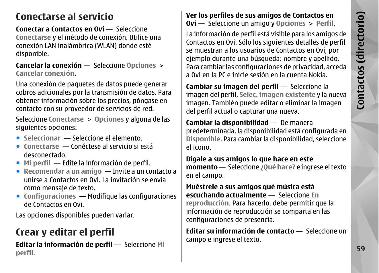 Conectarse al servicio, Crear y editar el perfil, Con tac tos (d irec tori o) | Nokia N97 User Manual | Page 227 / 357