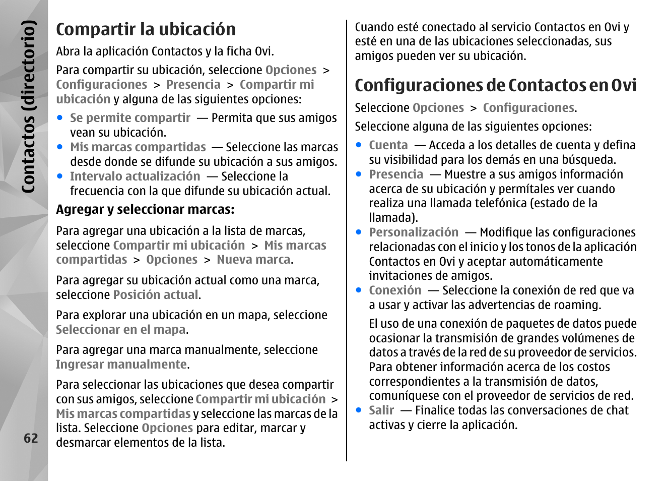 Compartir la ubicación, Configuraciones de contactos en ovi, Con tac tos (d irec tori o) | Nokia N97 User Manual | Page 230 / 357