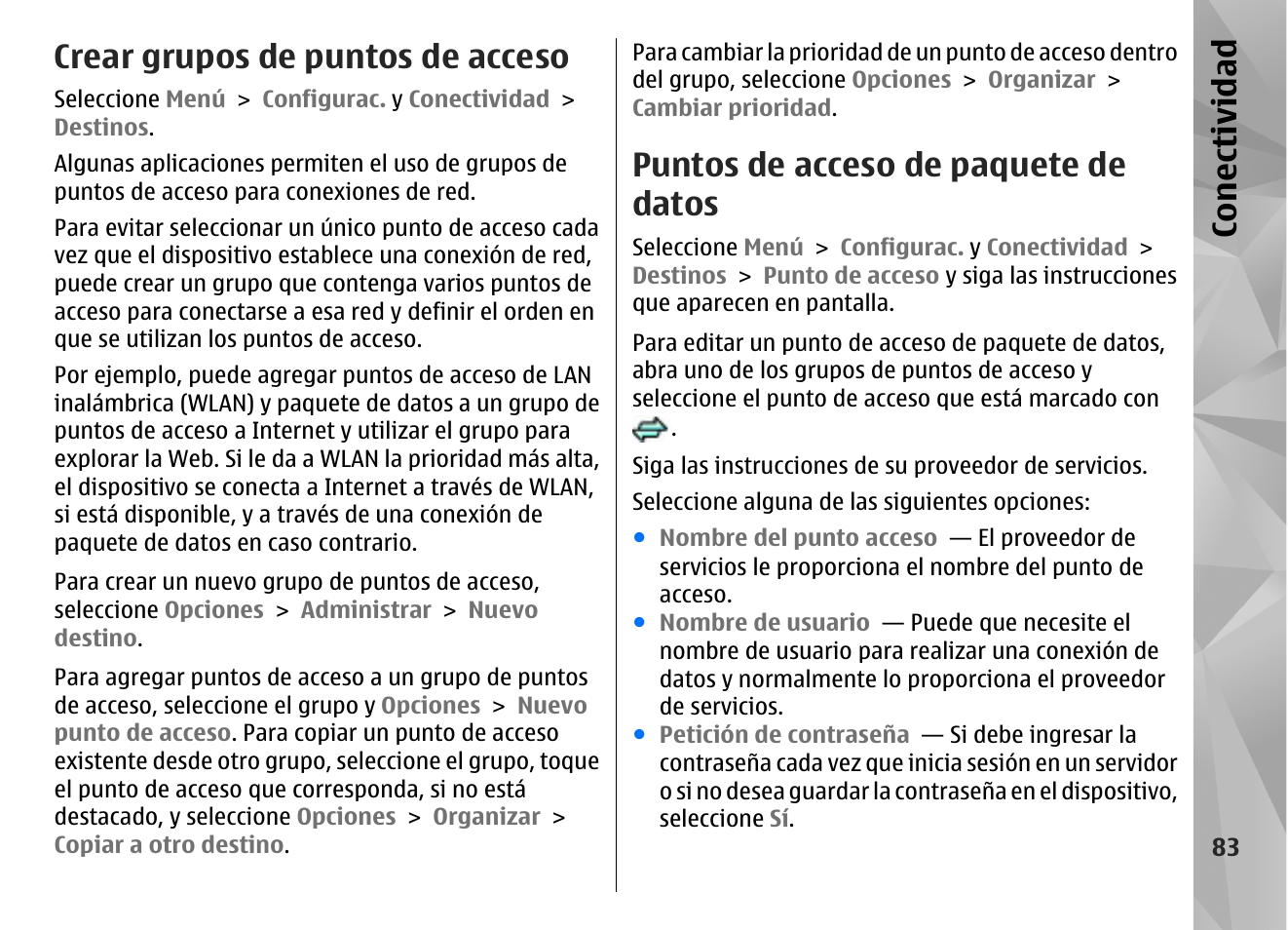 Crear grupos de puntos de acceso, Puntos de acceso de paquete de datos, Con ectividad | Nokia N97 User Manual | Page 251 / 357