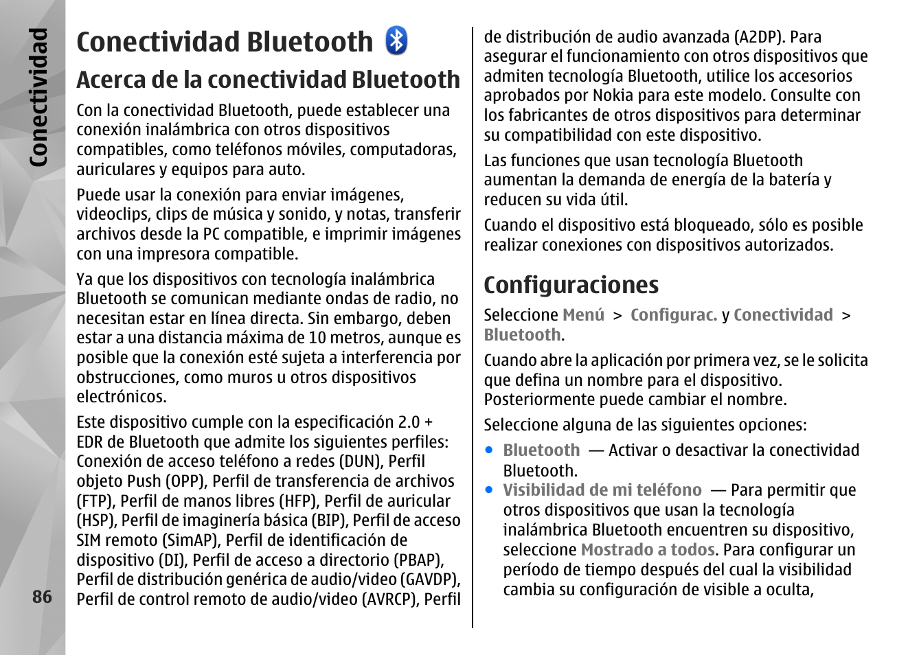 Conectividad bluetooth, Acerca de la conectividad bluetooth, Configuraciones | Con ectividad | Nokia N97 User Manual | Page 254 / 357