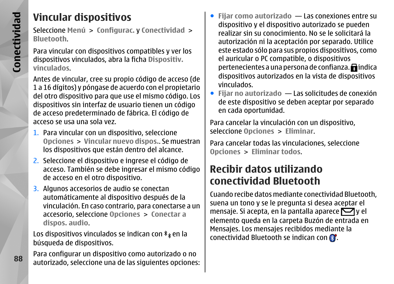 Vincular dispositivos, Recibir datos utilizando conectividad bluetooth, Con ectividad | Nokia N97 User Manual | Page 256 / 357