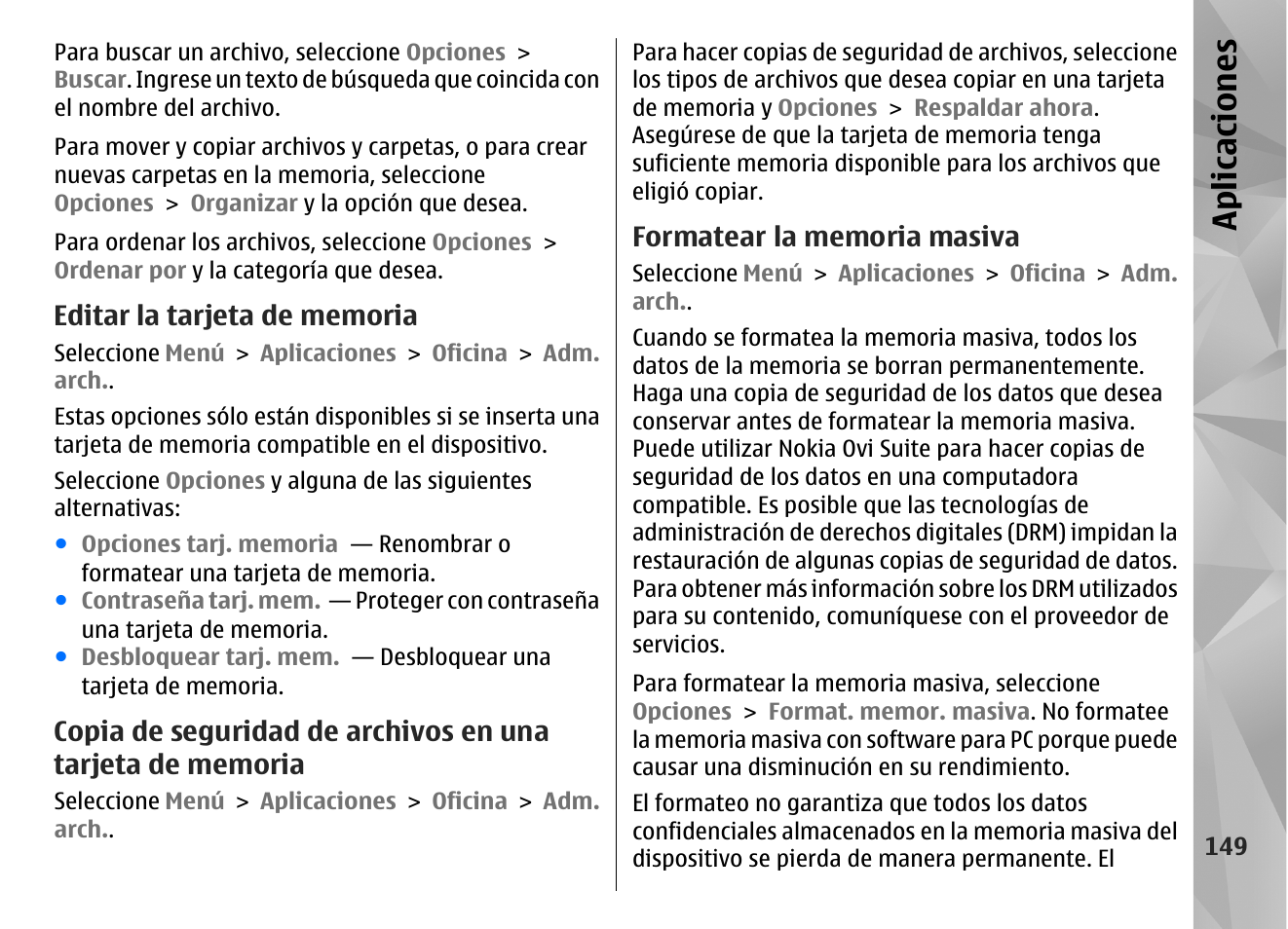 Editar la tarjeta de memoria, Formatear la memoria masiva, Apl icaci ones | Nokia N97 User Manual | Page 317 / 357