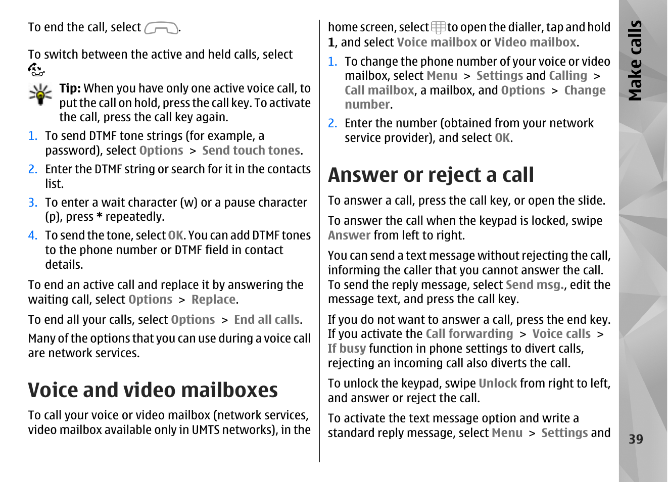 Voice and video mailboxes, Answer or reject a call, Make call s | Nokia N97 User Manual | Page 39 / 357
