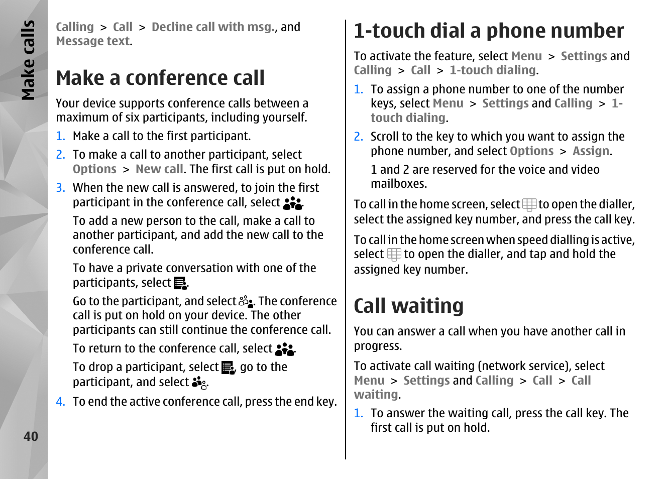 Make a conference call, Touch dial a phone number, Call waiting | Make call s | Nokia N97 User Manual | Page 40 / 357